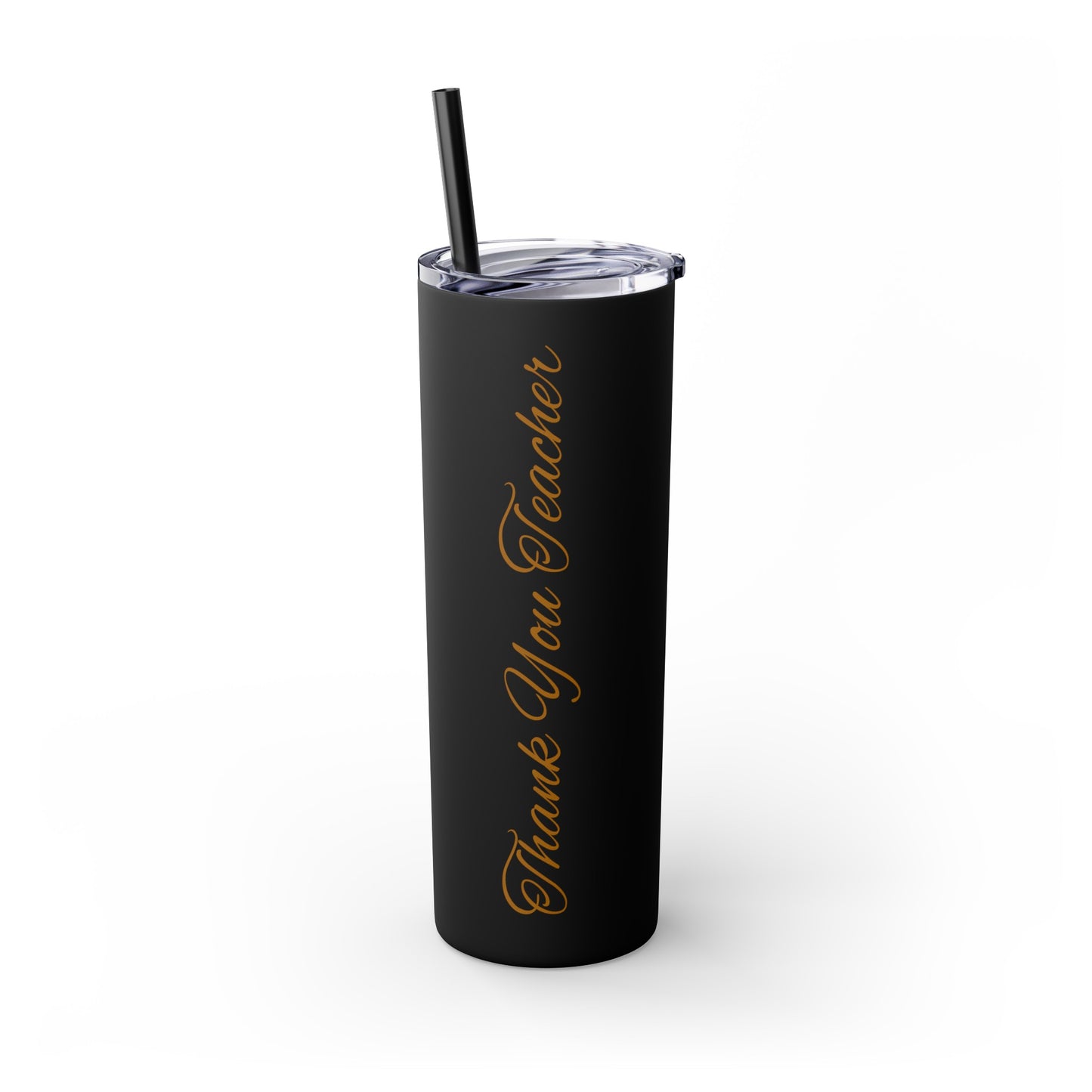 Thank you Teacher - Skinny Tumbler with Straw, 20oz