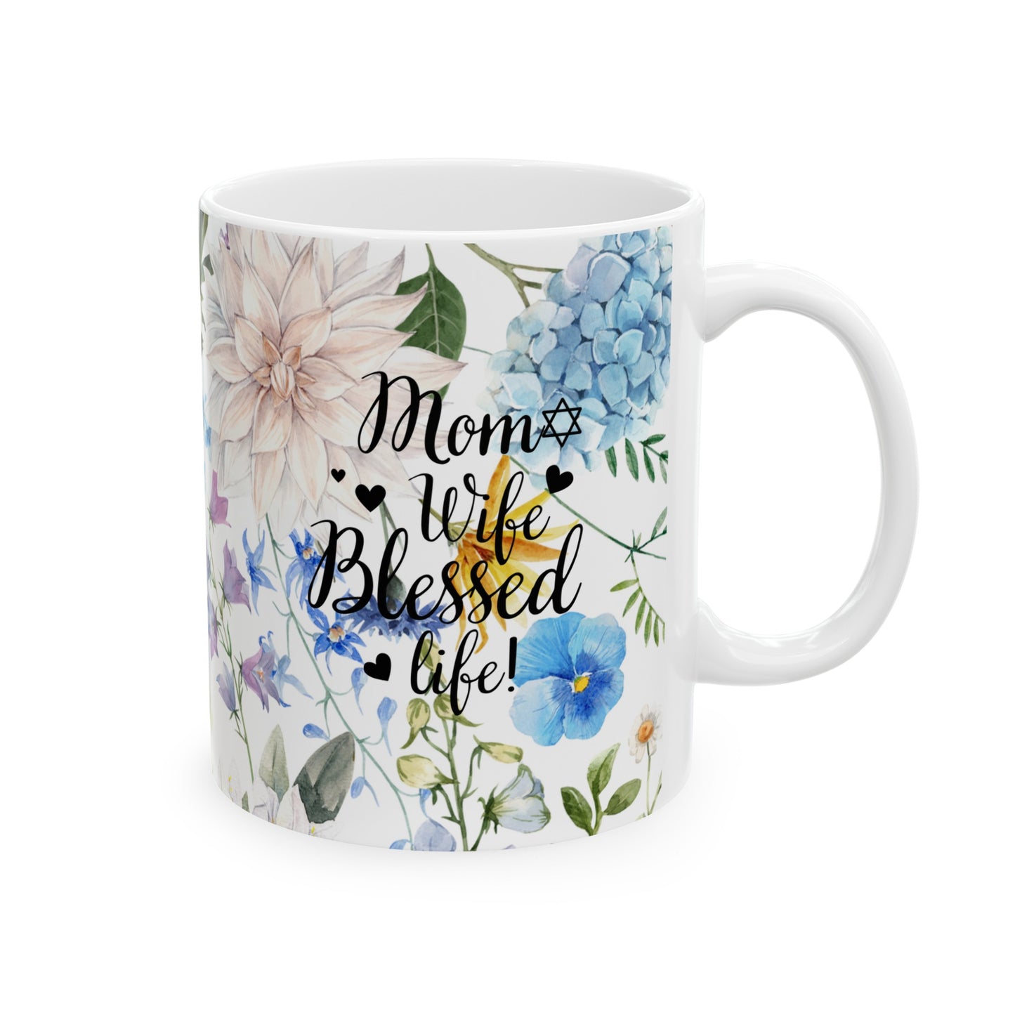 Mom Wife Blessed Life Ceramic Mug, (11oz, 15oz)