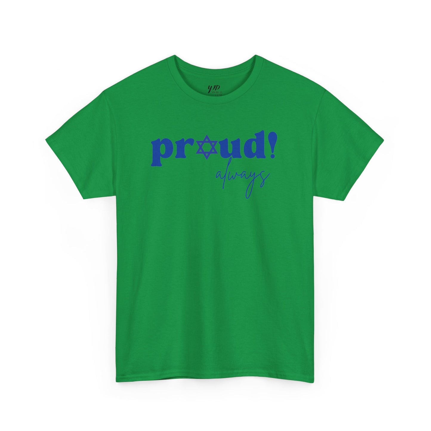 Adult Proud Always Short Sleeve Cotton Tee