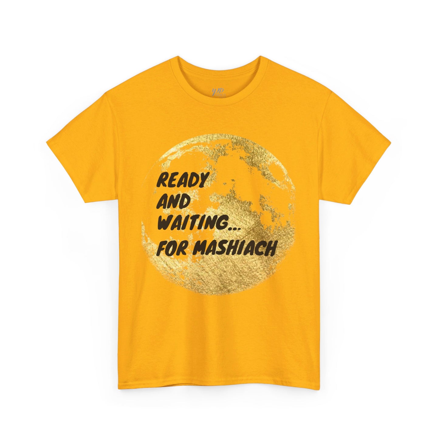 Adult Ready and Waiting for Mashiach Short Sleeve Tee - Express Delivery