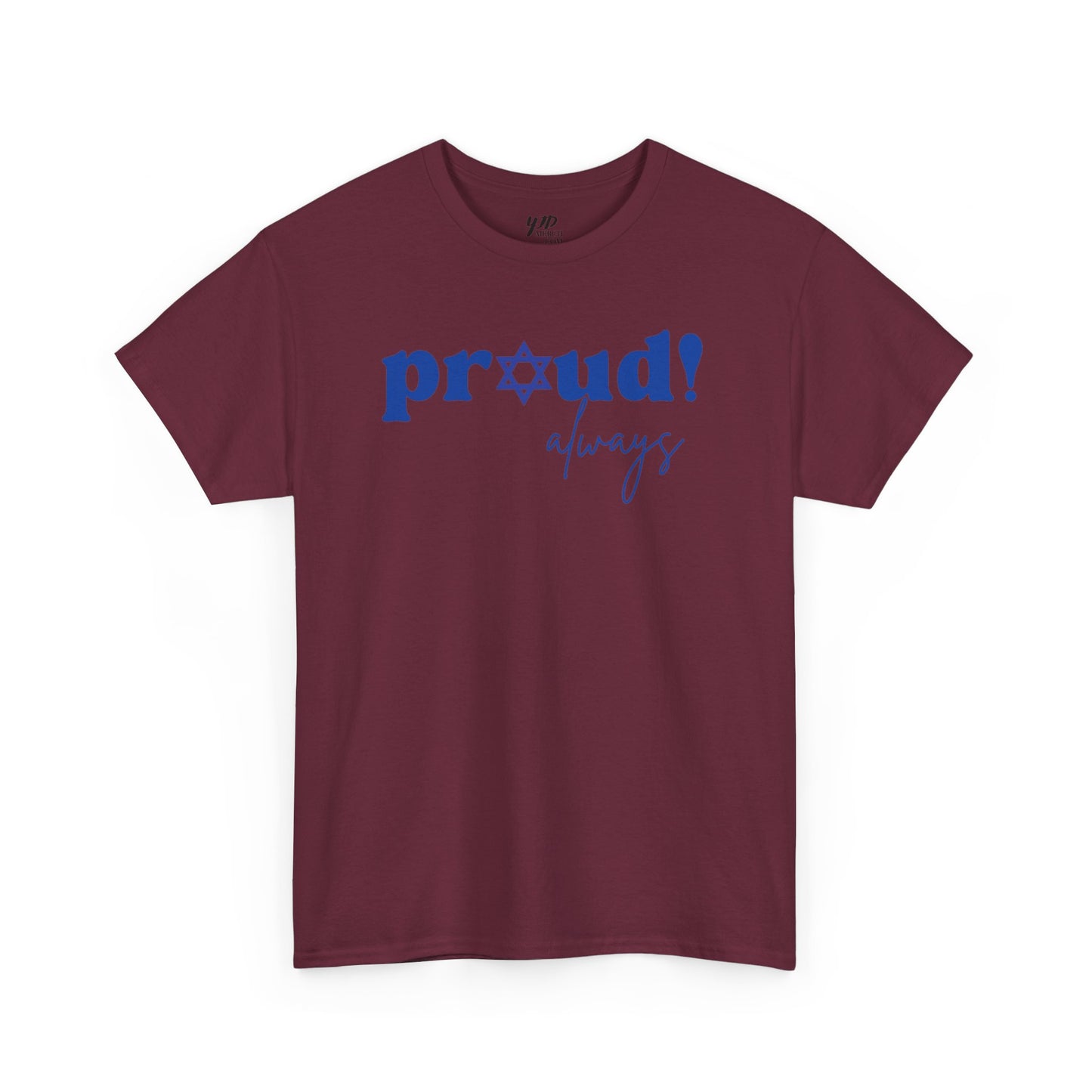 Adult Proud Always Short Sleeve Cotton Tee