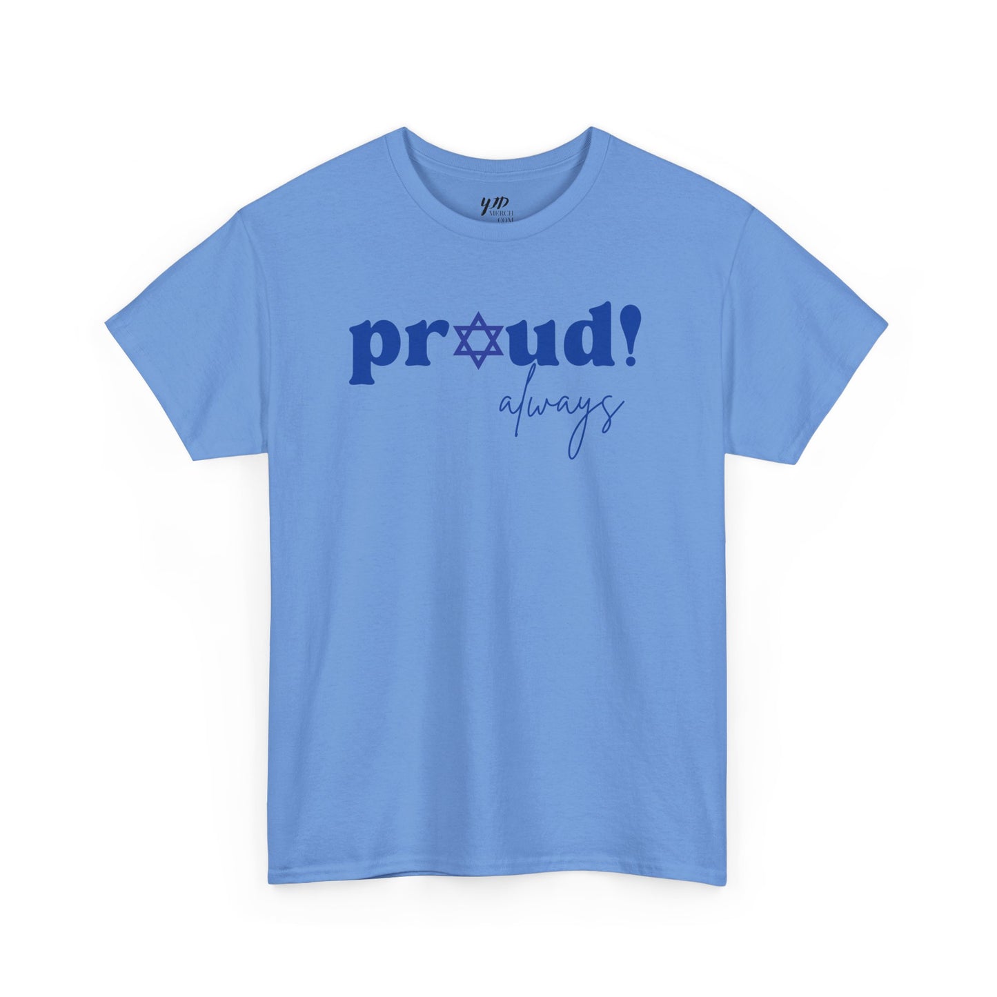 Adult Proud Always Short Sleeve Cotton Tee