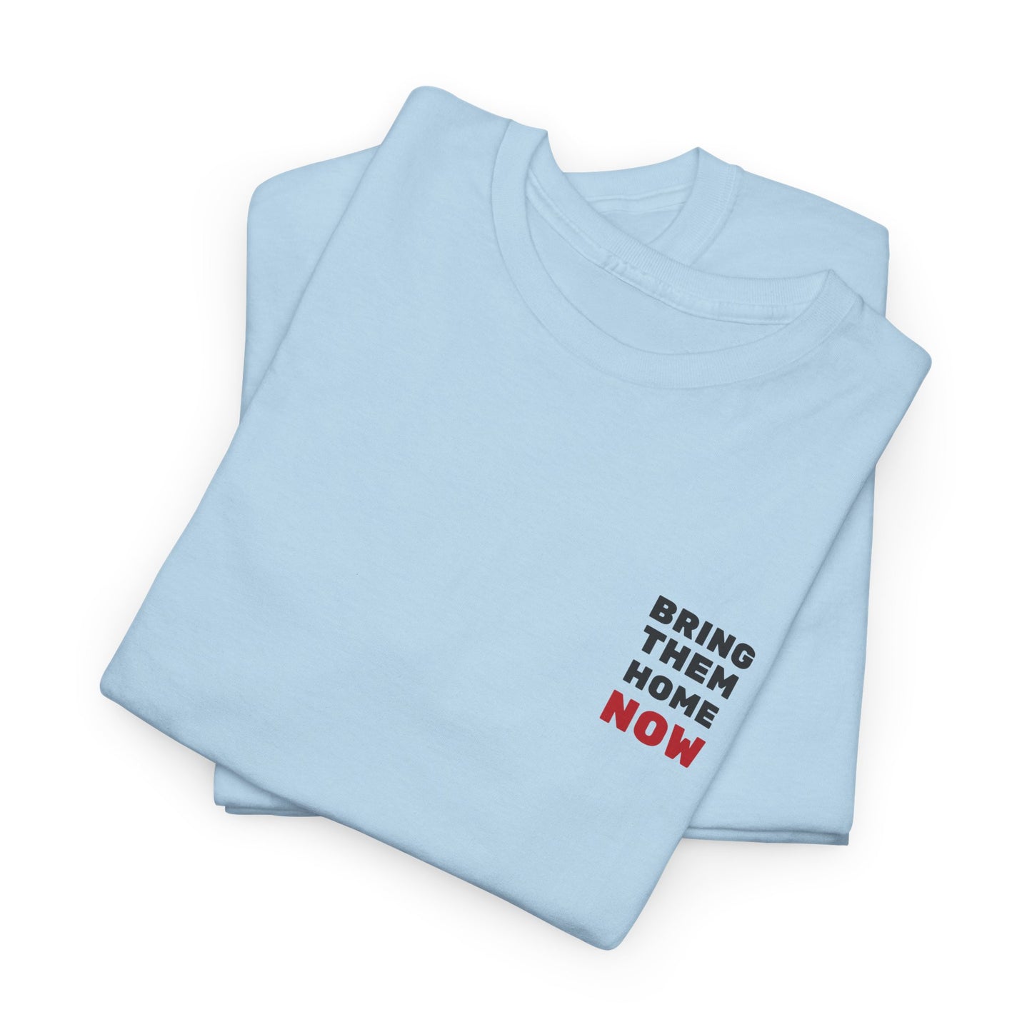 Adult Bring them home now - sm print short sleeve t-shirt