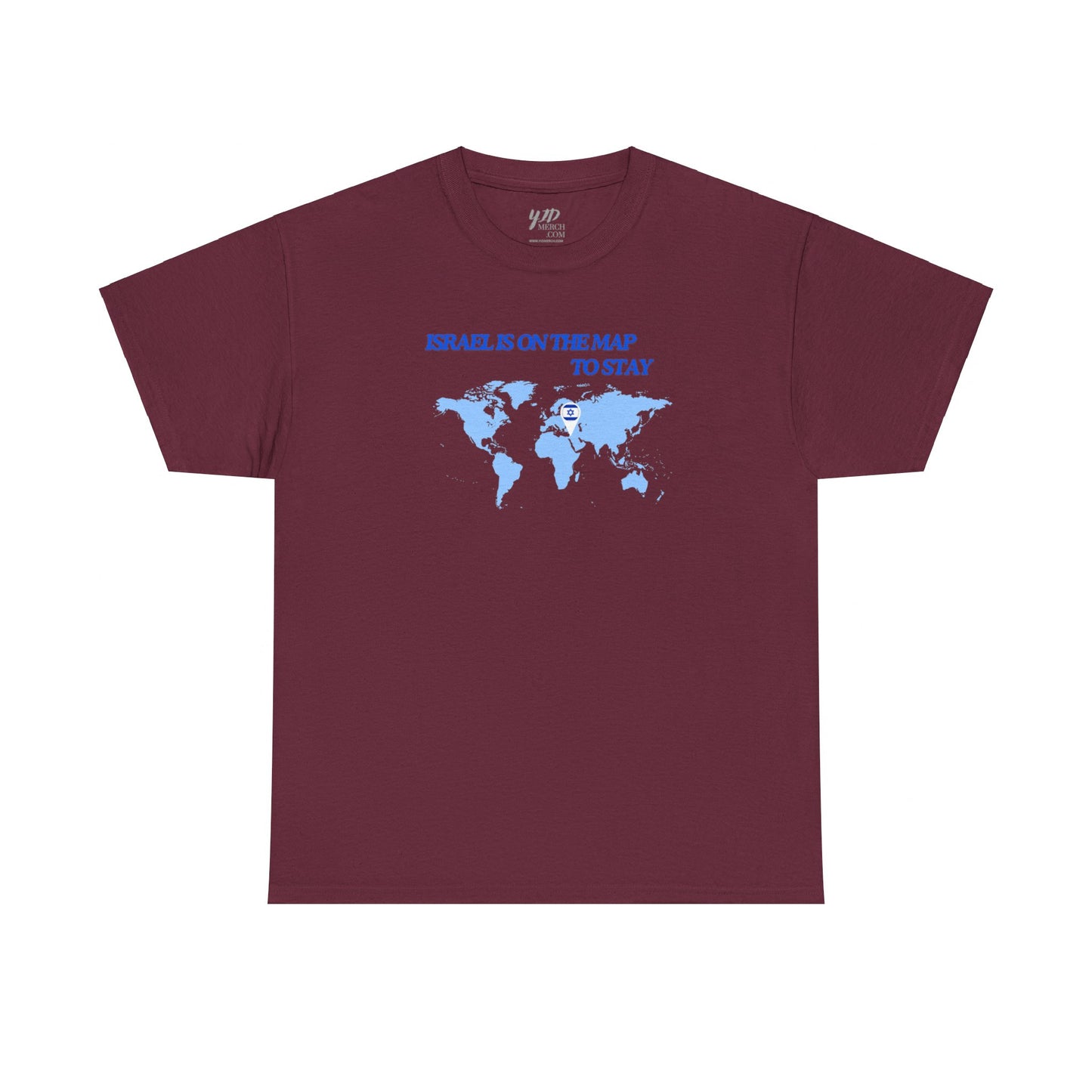 Adult ISRAEL IS ON THE MAP TO STAY Short Sleeve Cotton Tee