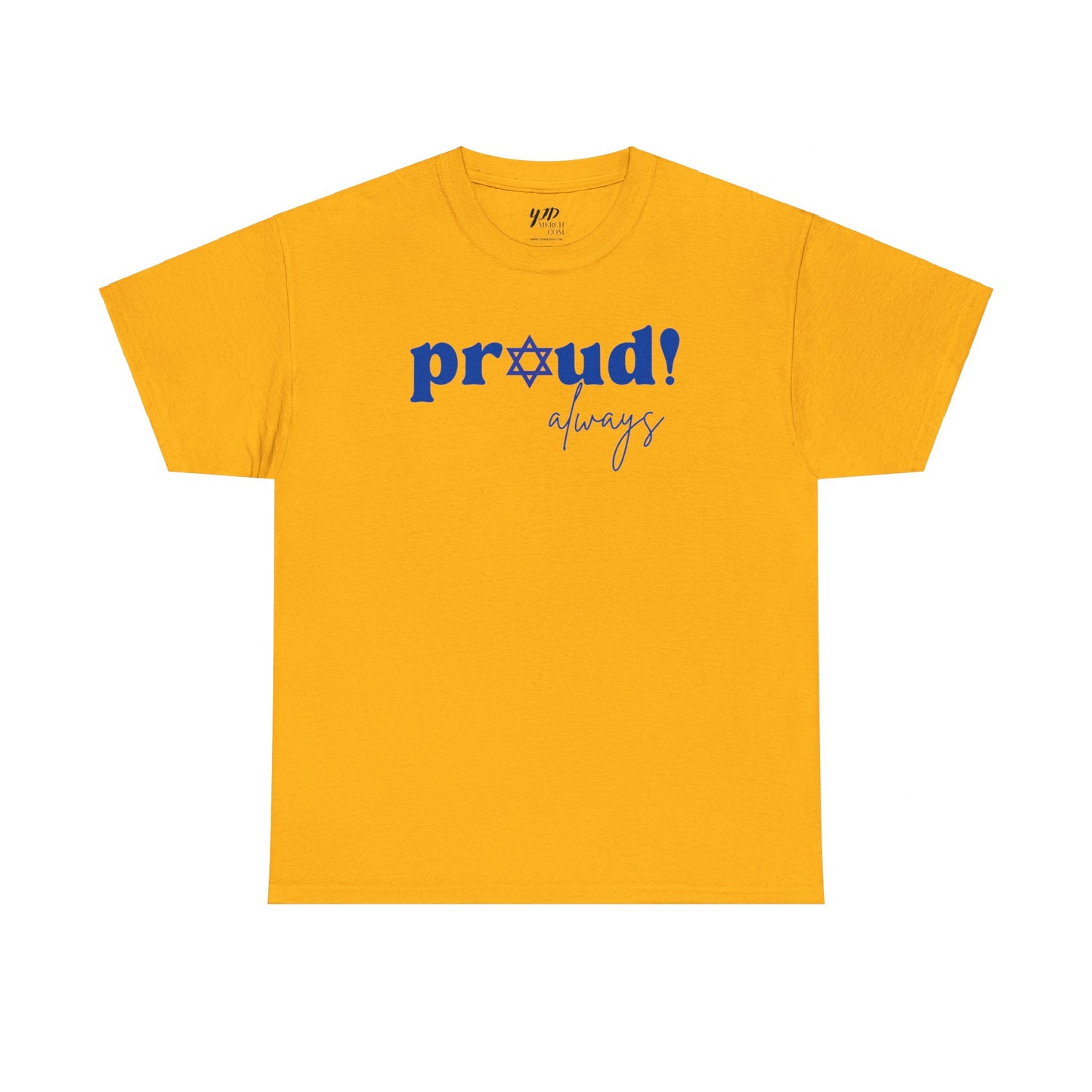 Adult Proud Always Short Sleeve Cotton Tee