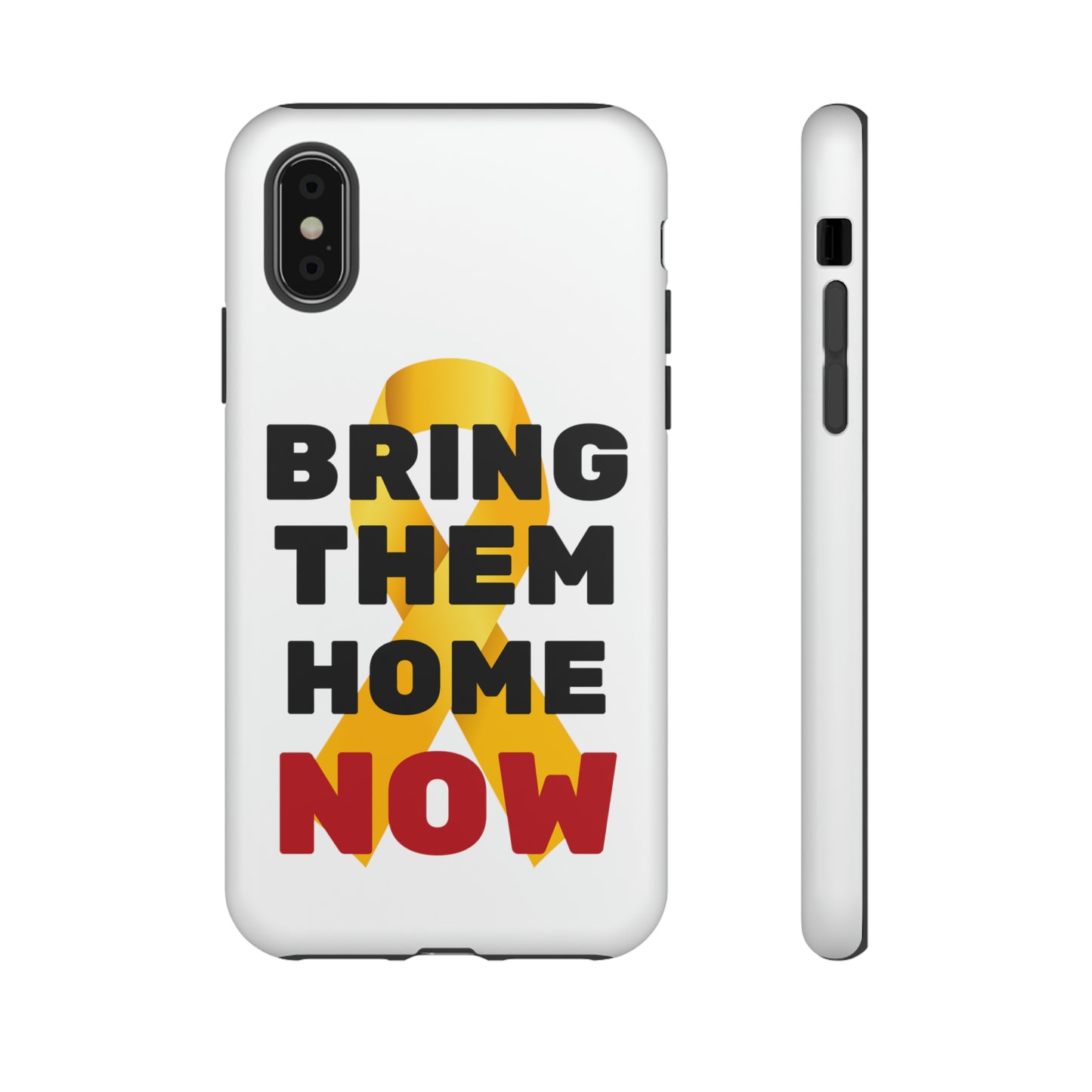 iphone Bring Them Home Now Tough Case