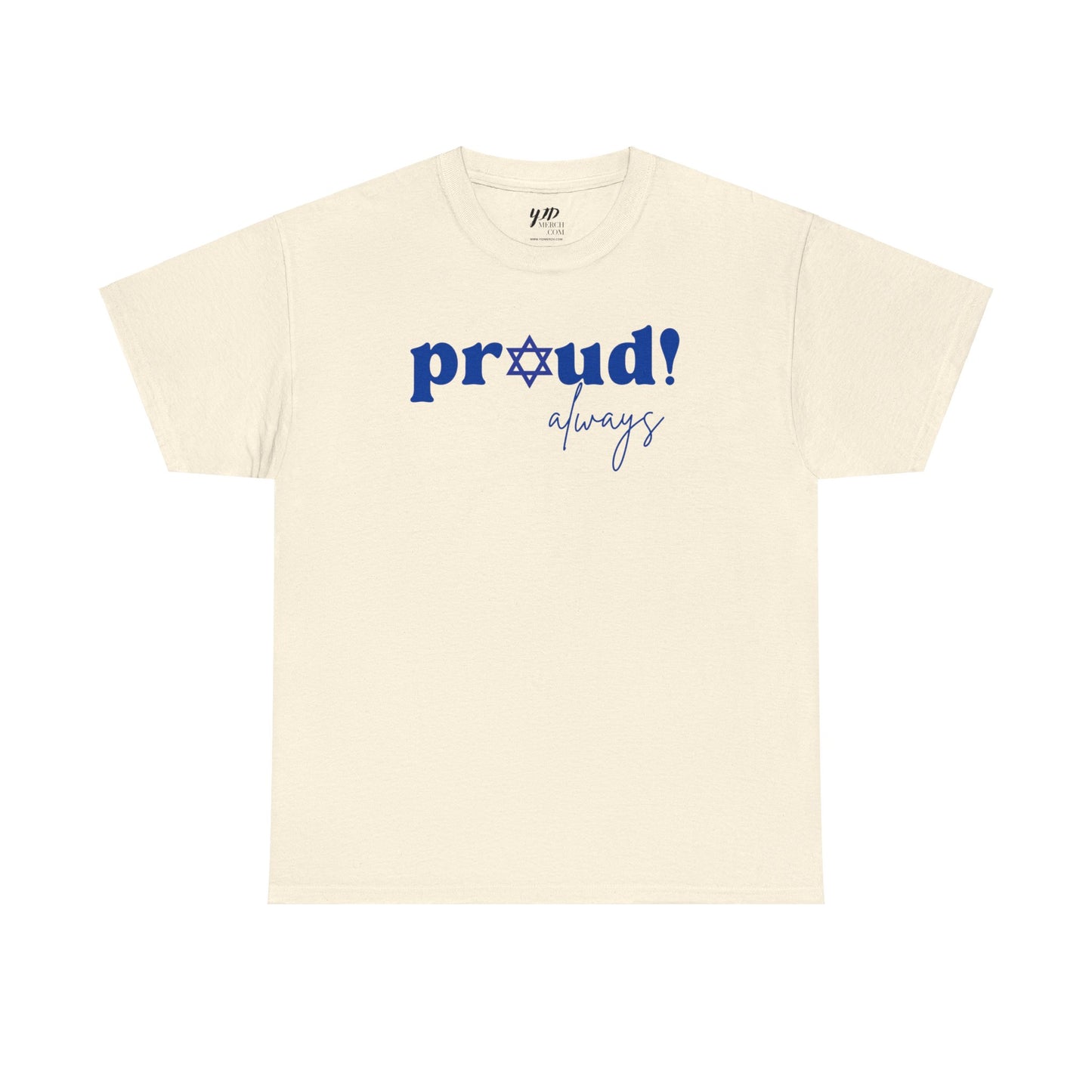 Adult Proud Always Short Sleeve Cotton Tee