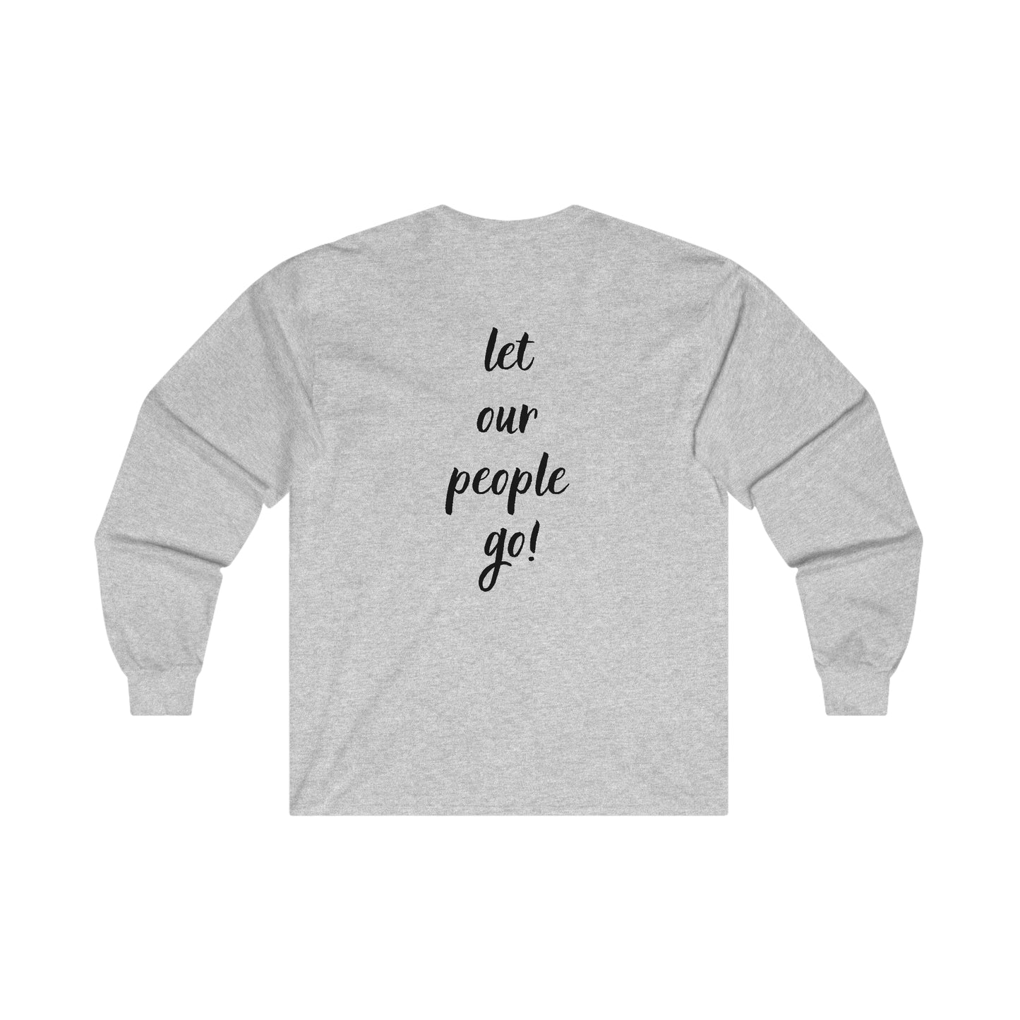 Adult yellow ribbon (front), Let our people go! (back) long sleeve tee