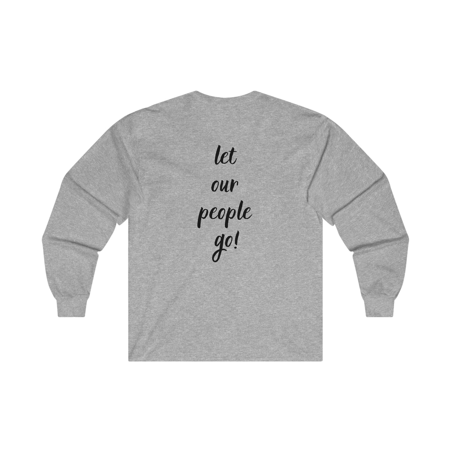 Adult yellow ribbon (front), Let our people go! (back) long sleeve tee