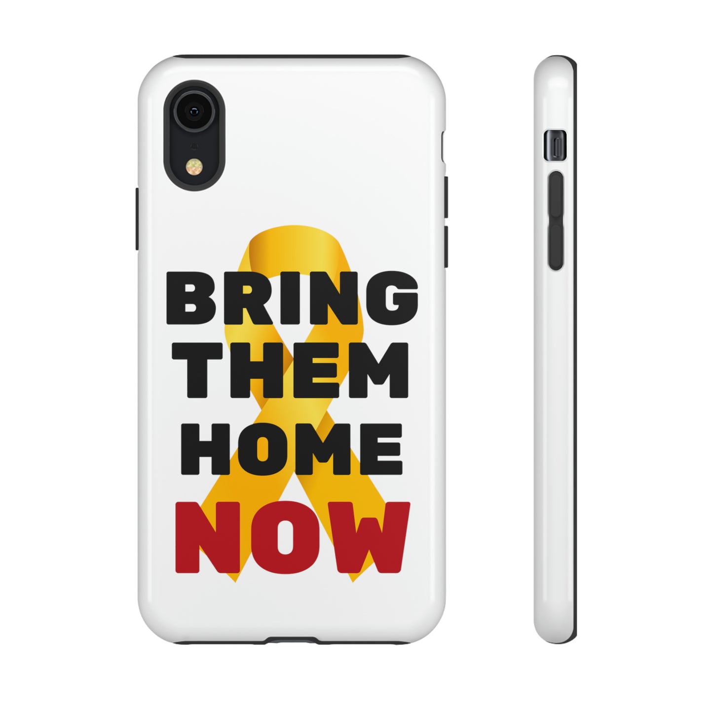 iphone Bring Them Home Now Tough Case