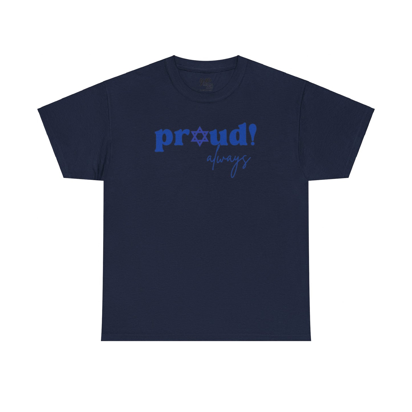 Adult Proud Always Short Sleeve Cotton Tee