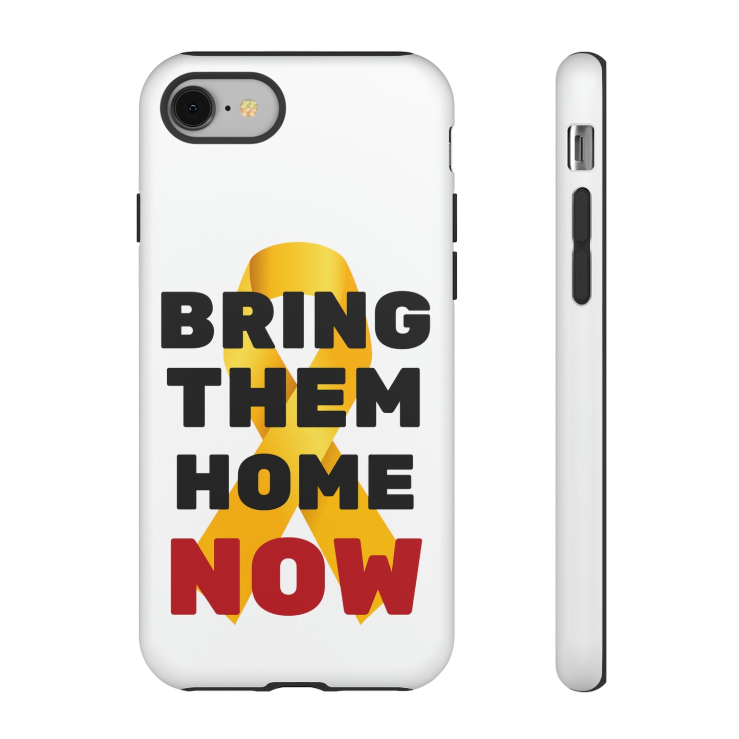 iphone Bring Them Home Now Tough Case