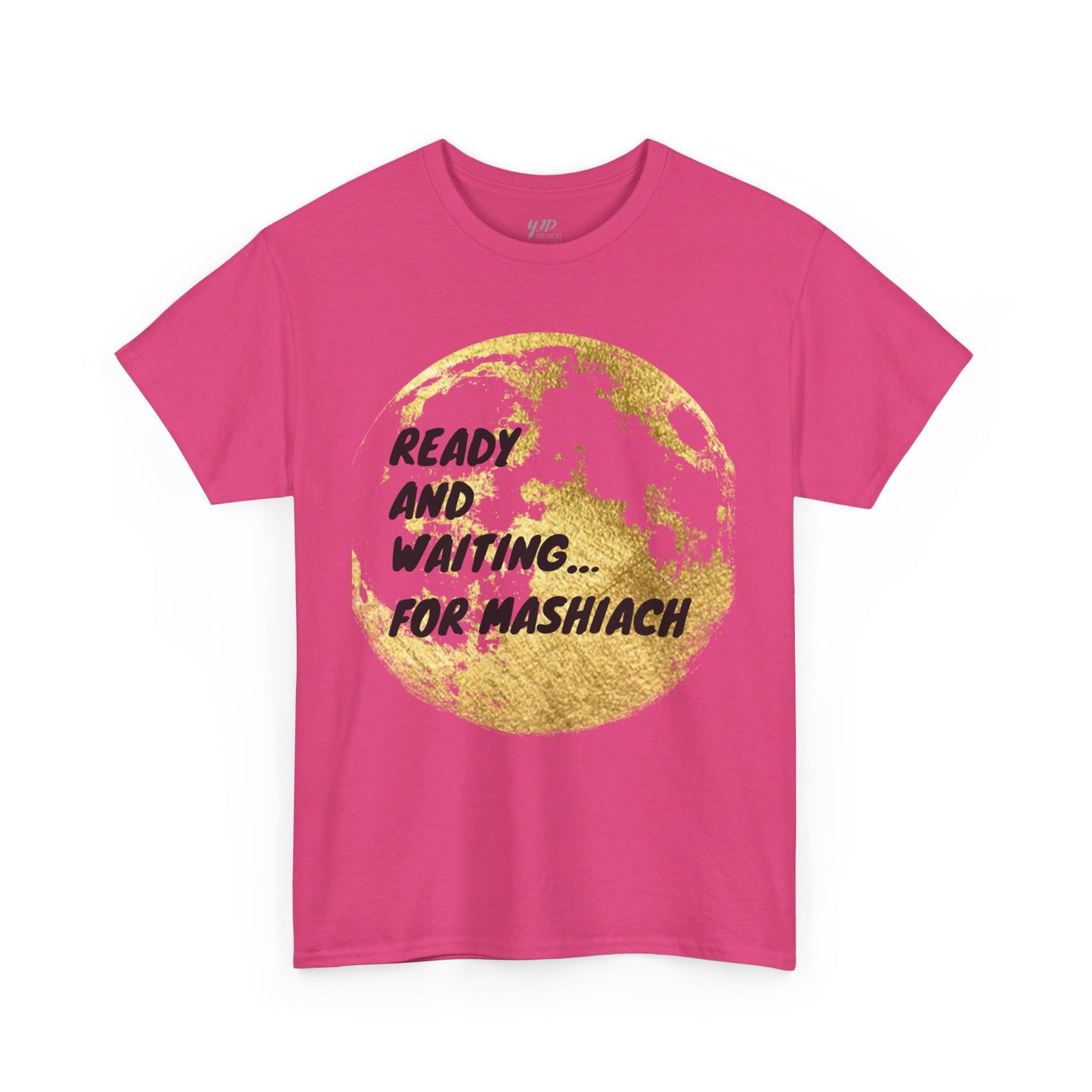 Adult Ready and Waiting for Mashiach Short Sleeve Tee - Express Delivery