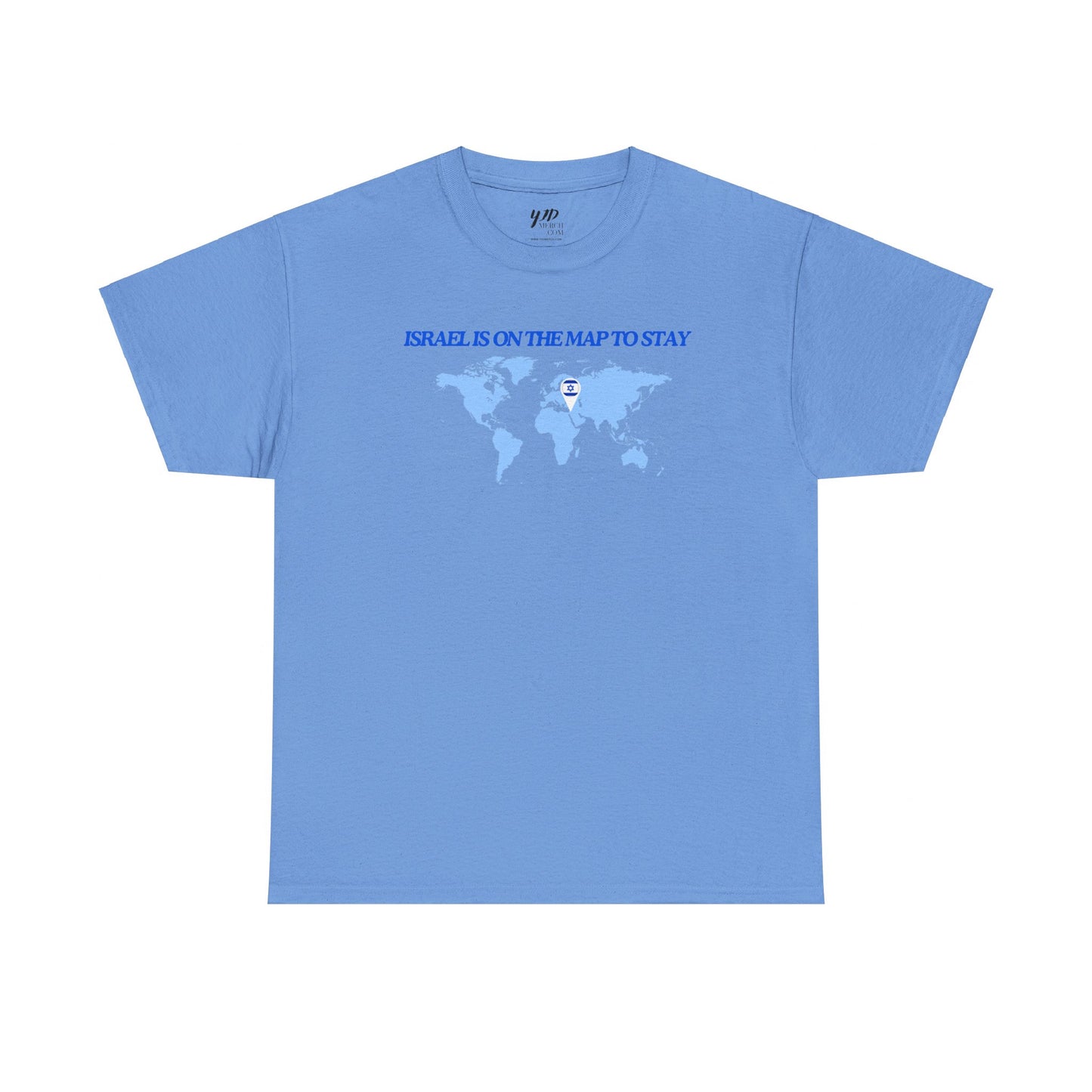 Adult ISRAEL IS ON THE MAP TO STAY Short Sleeve Cotton Tee