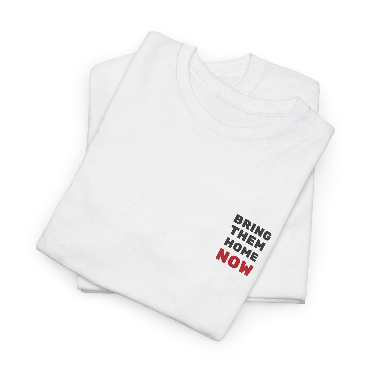 Adult Bring them home now - sm print short sleeve t-shirt