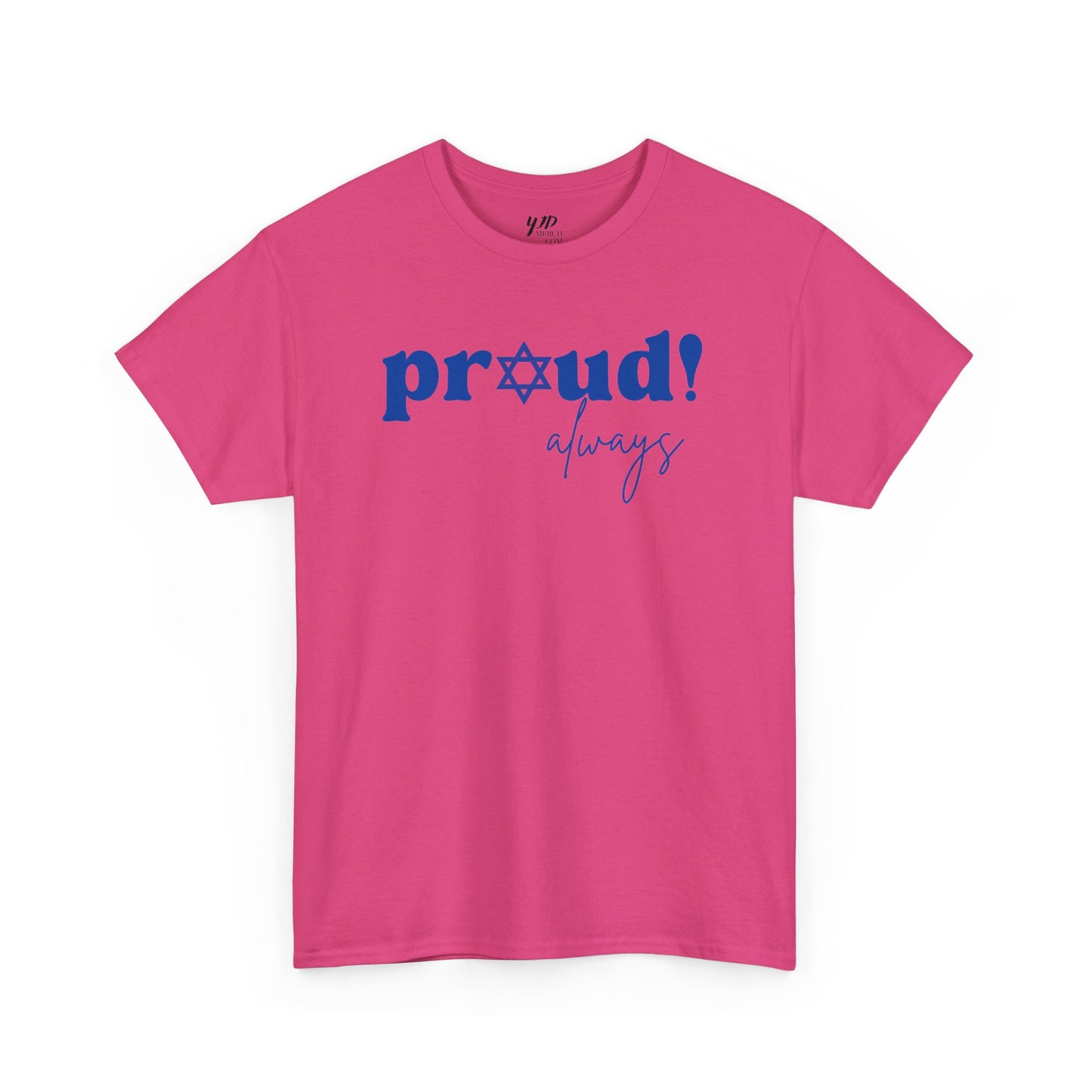 Adult Proud Always Short Sleeve Cotton Tee