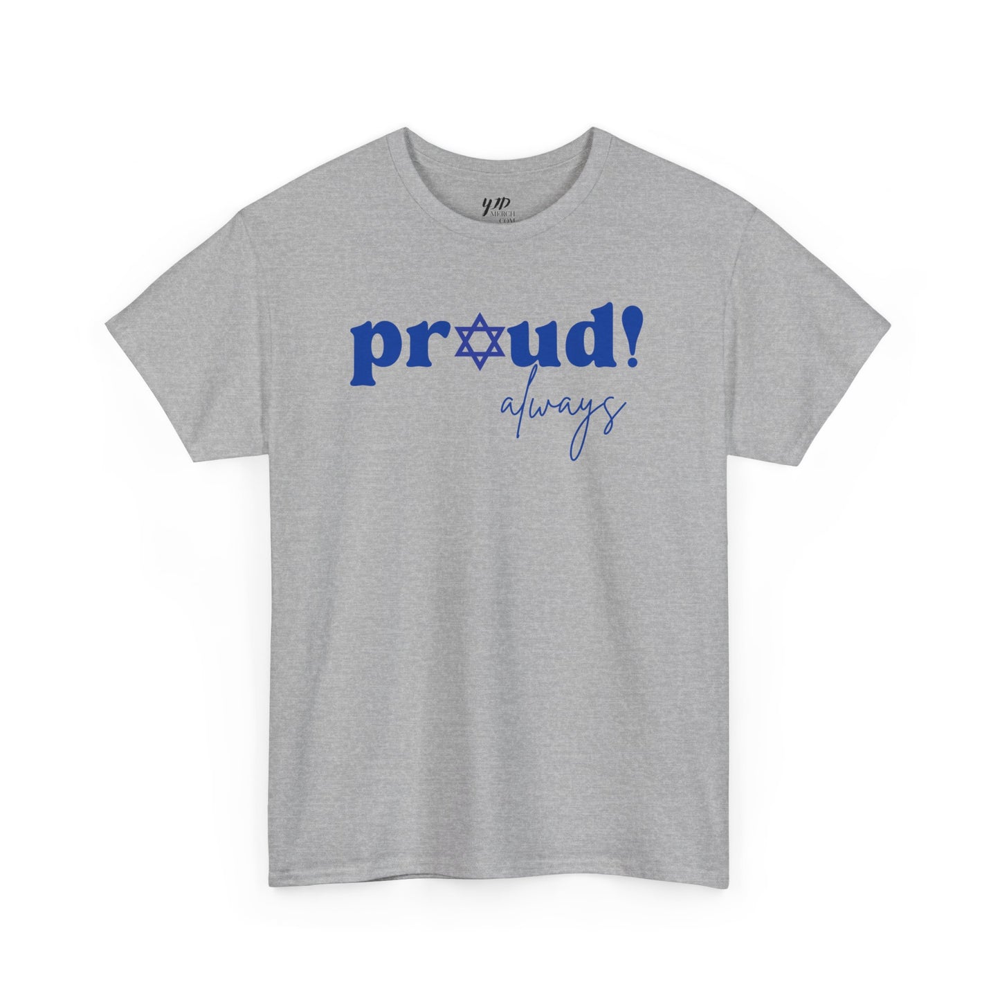 Adult Proud Always Short Sleeve Cotton Tee