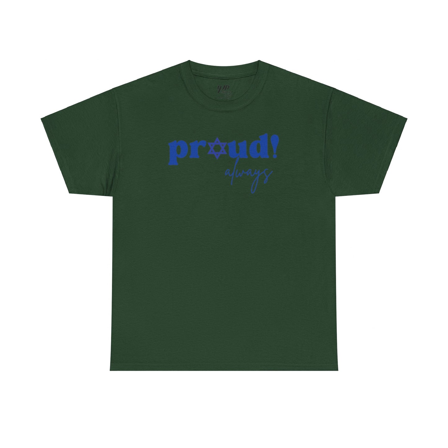 Adult Proud Always Short Sleeve Cotton Tee