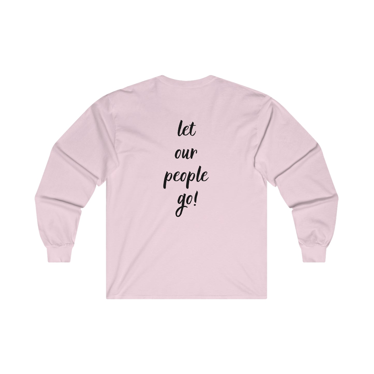 Adult yellow ribbon (front), Let our people go! (back) long sleeve tee