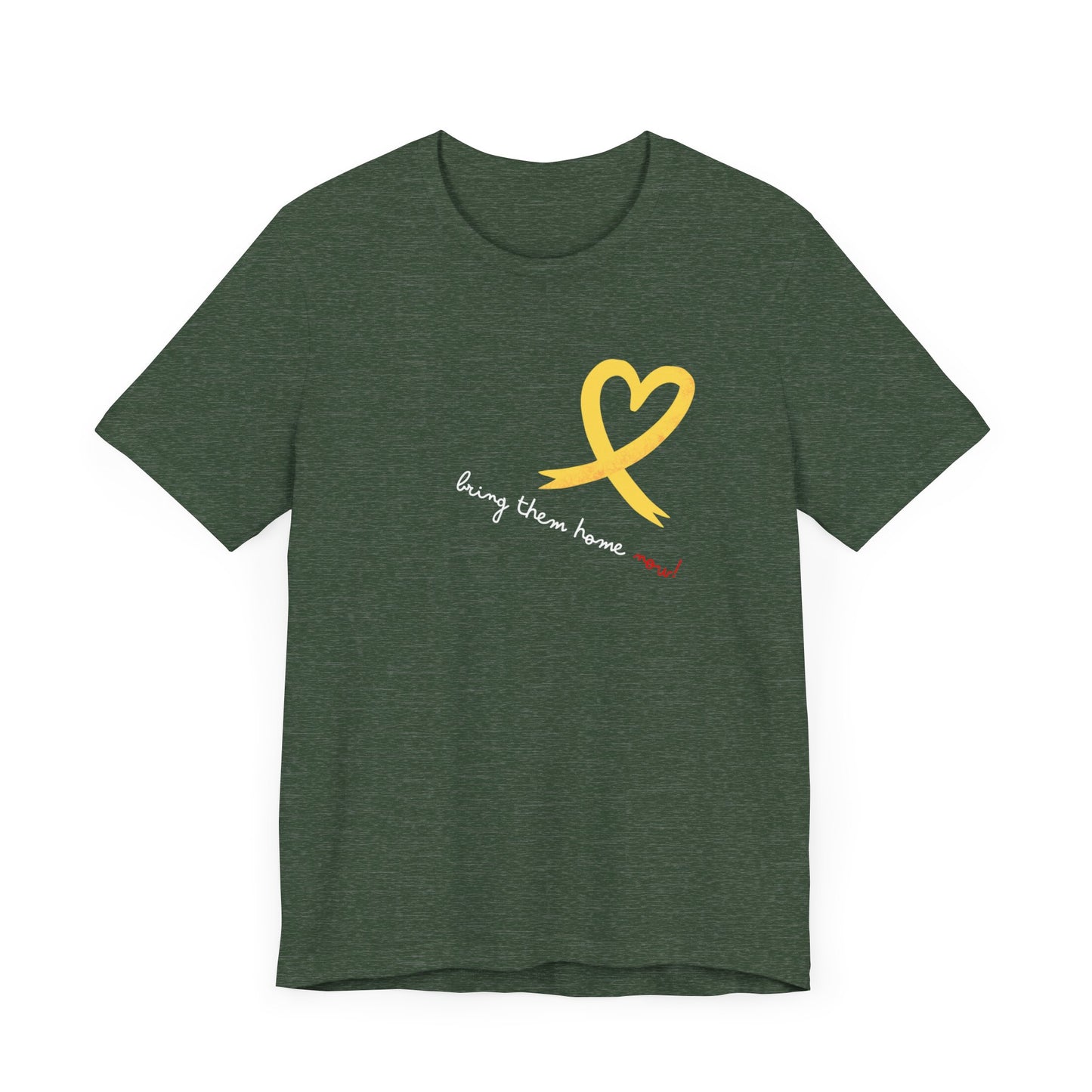 Adult Unisex Yellow Heart Ribbon BRING THEM HOME NOW Jersey Short Sleeve Tee