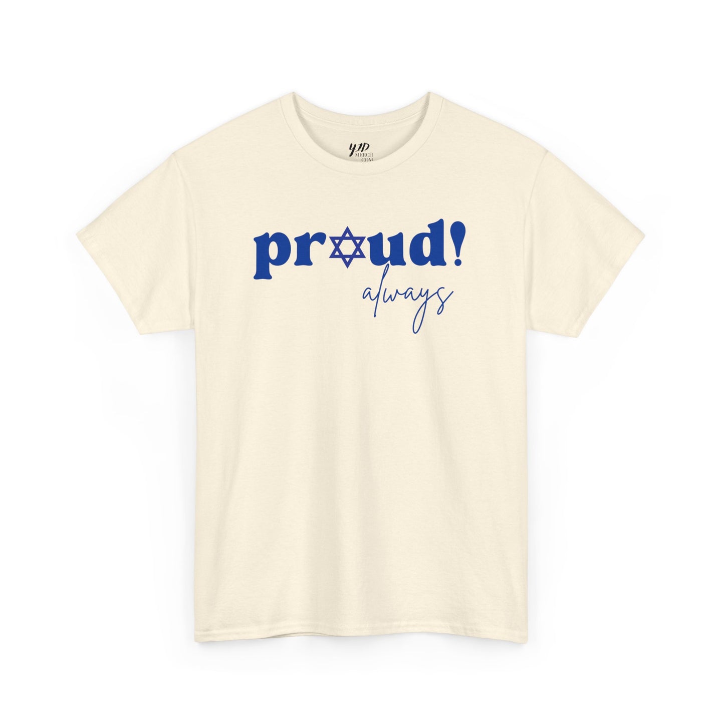 Adult Proud Always Short Sleeve Cotton Tee