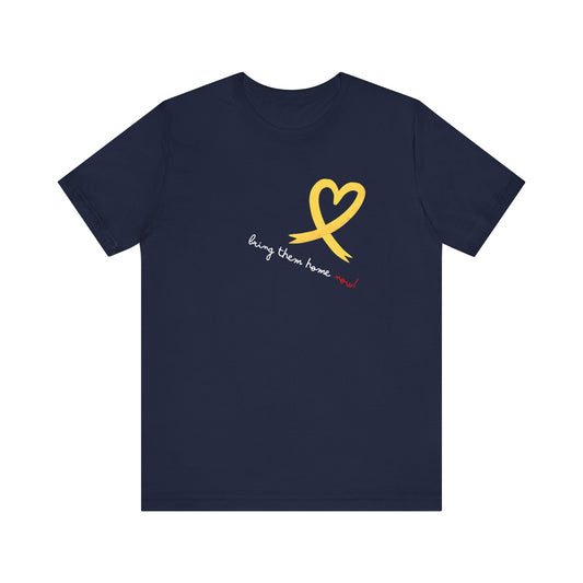 Express Shipping - Adult Unisex Yellow Ribbon Heart BRING THEM HOME NOW Jersey Short Sleeve Tee