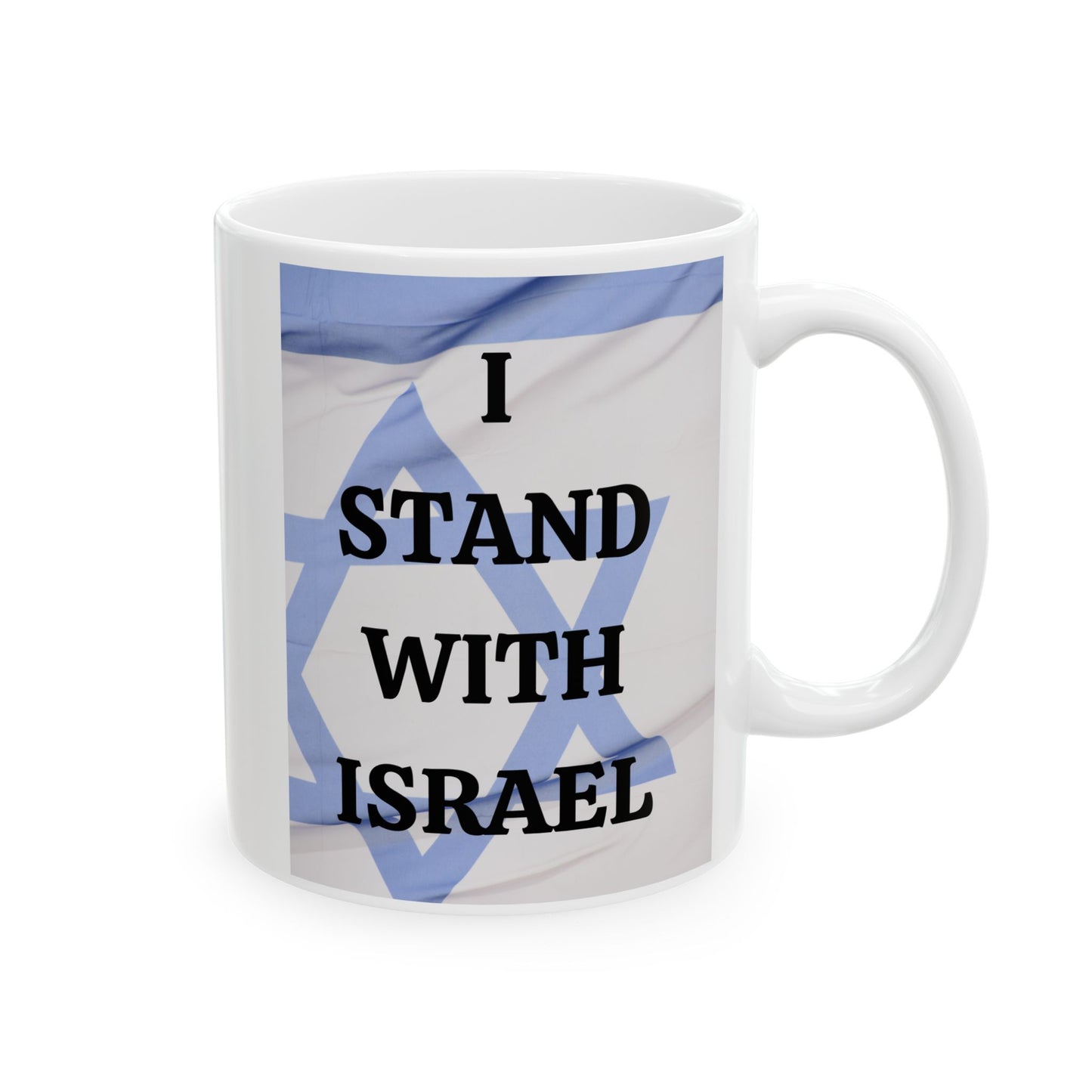 I stand with Israel Ceramic Mug, (11oz, 15oz)