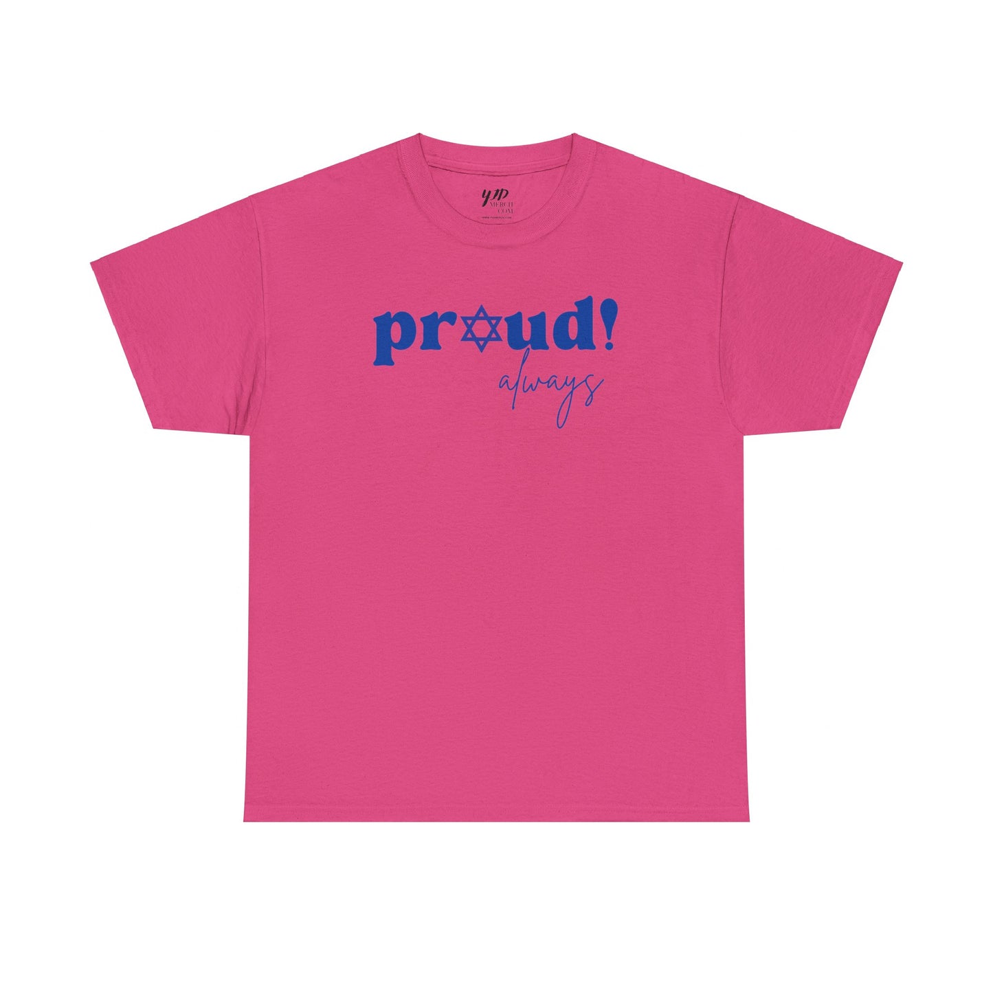 Adult Proud Always Short Sleeve Cotton Tee