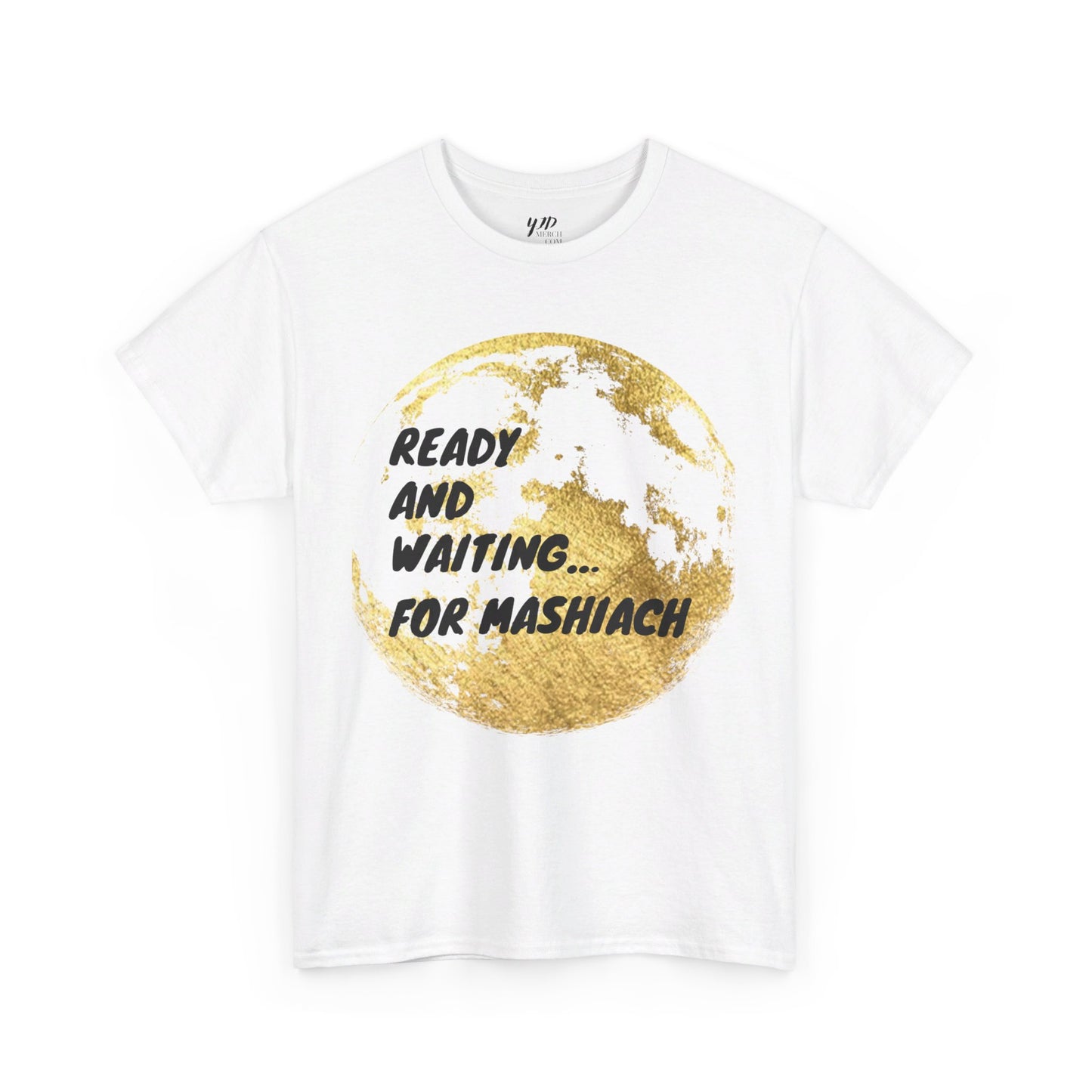 Adult Ready and Waiting for Mashiach Short Sleeve Tee - Express Delivery