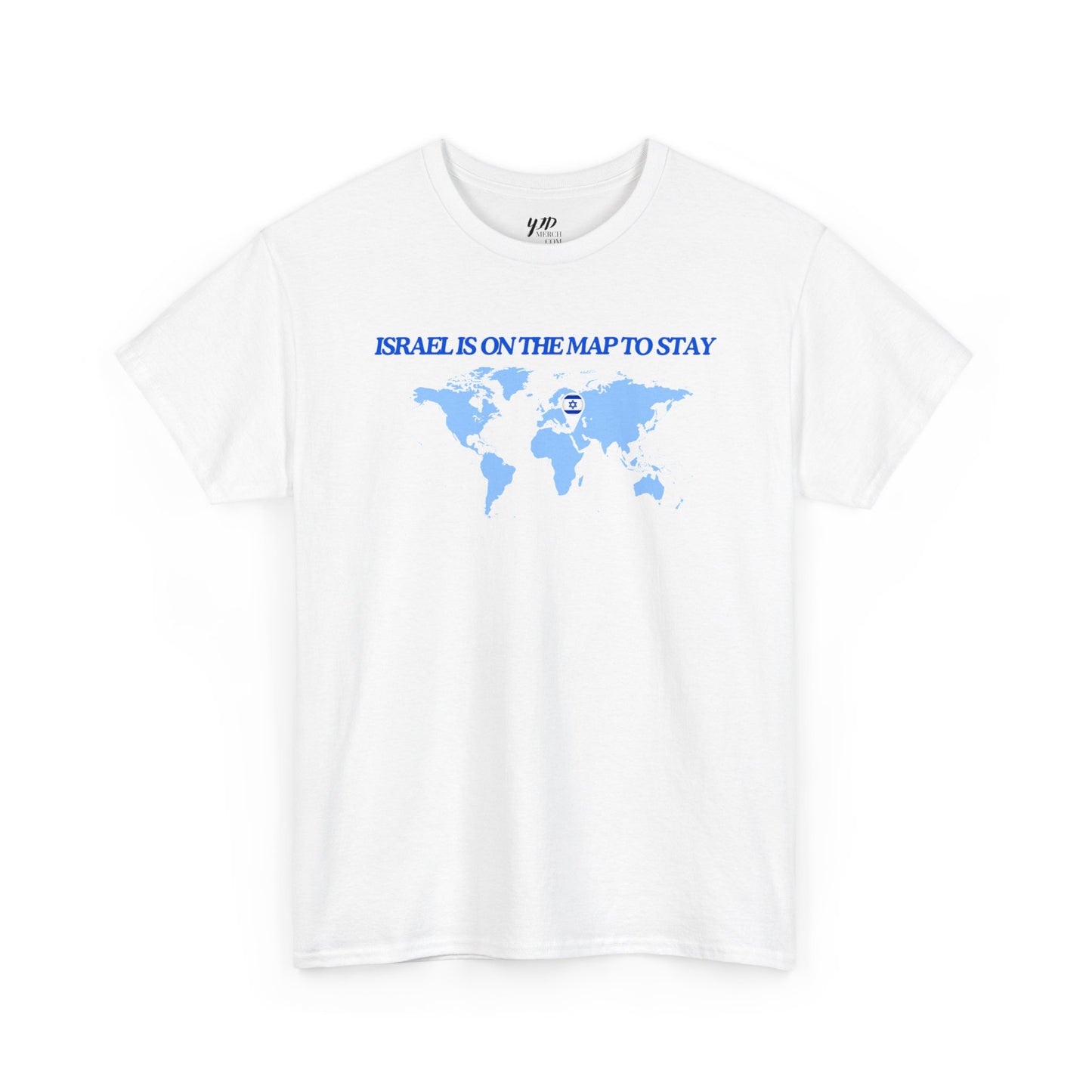 Adult ISRAEL IS ON THE MAP TO STAY Short Sleeve Cotton Tee