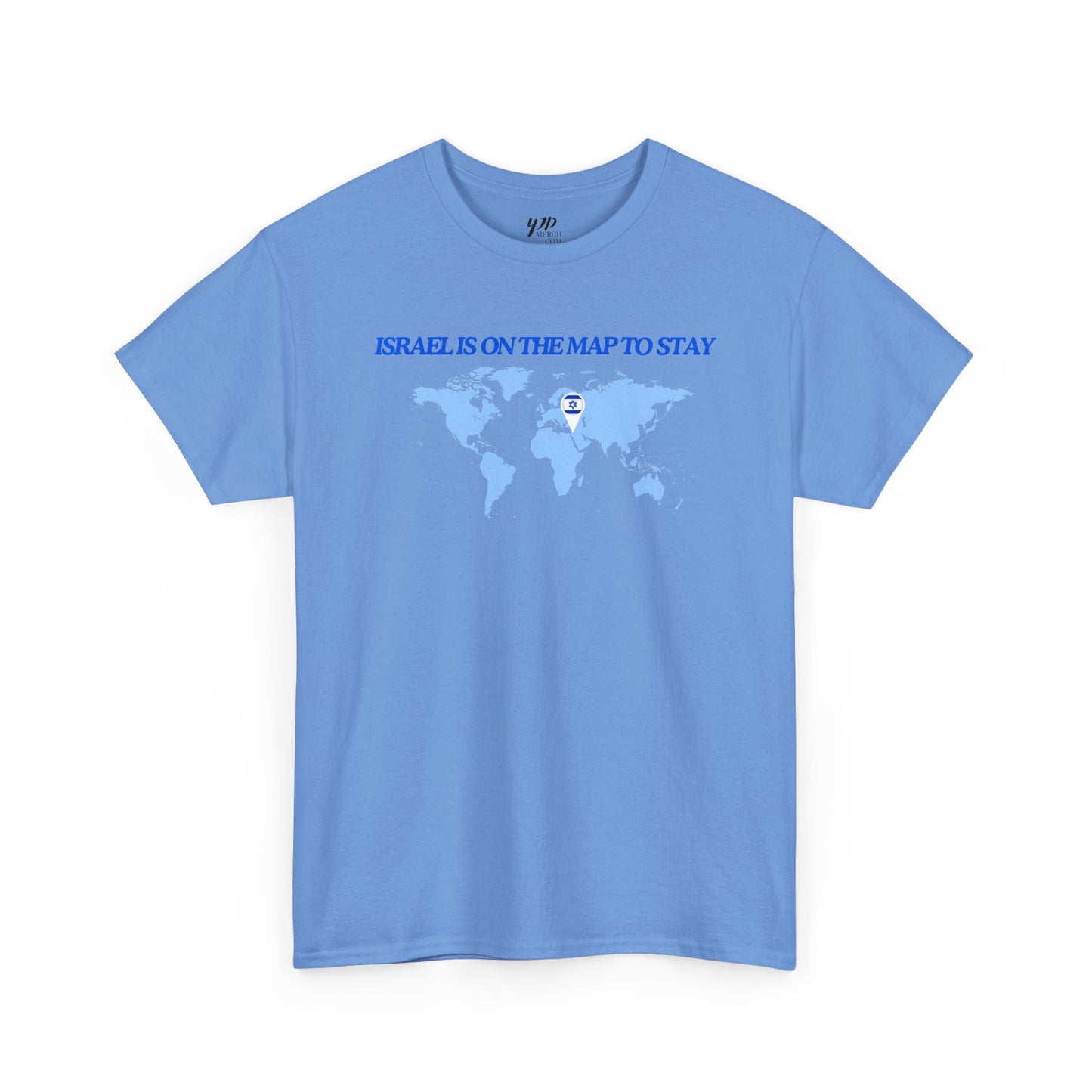 Adult ISRAEL IS ON THE MAP TO STAY Short Sleeve Cotton Tee