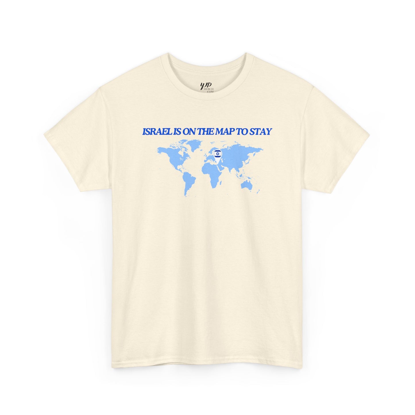 Adult ISRAEL IS ON THE MAP TO STAY Short Sleeve Cotton Tee