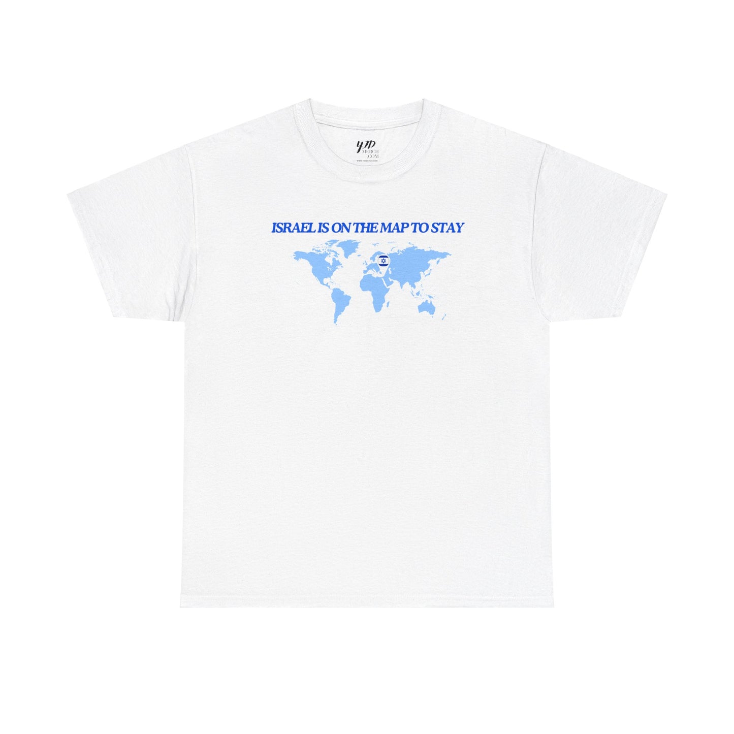 Adult ISRAEL IS ON THE MAP TO STAY Short Sleeve Cotton Tee