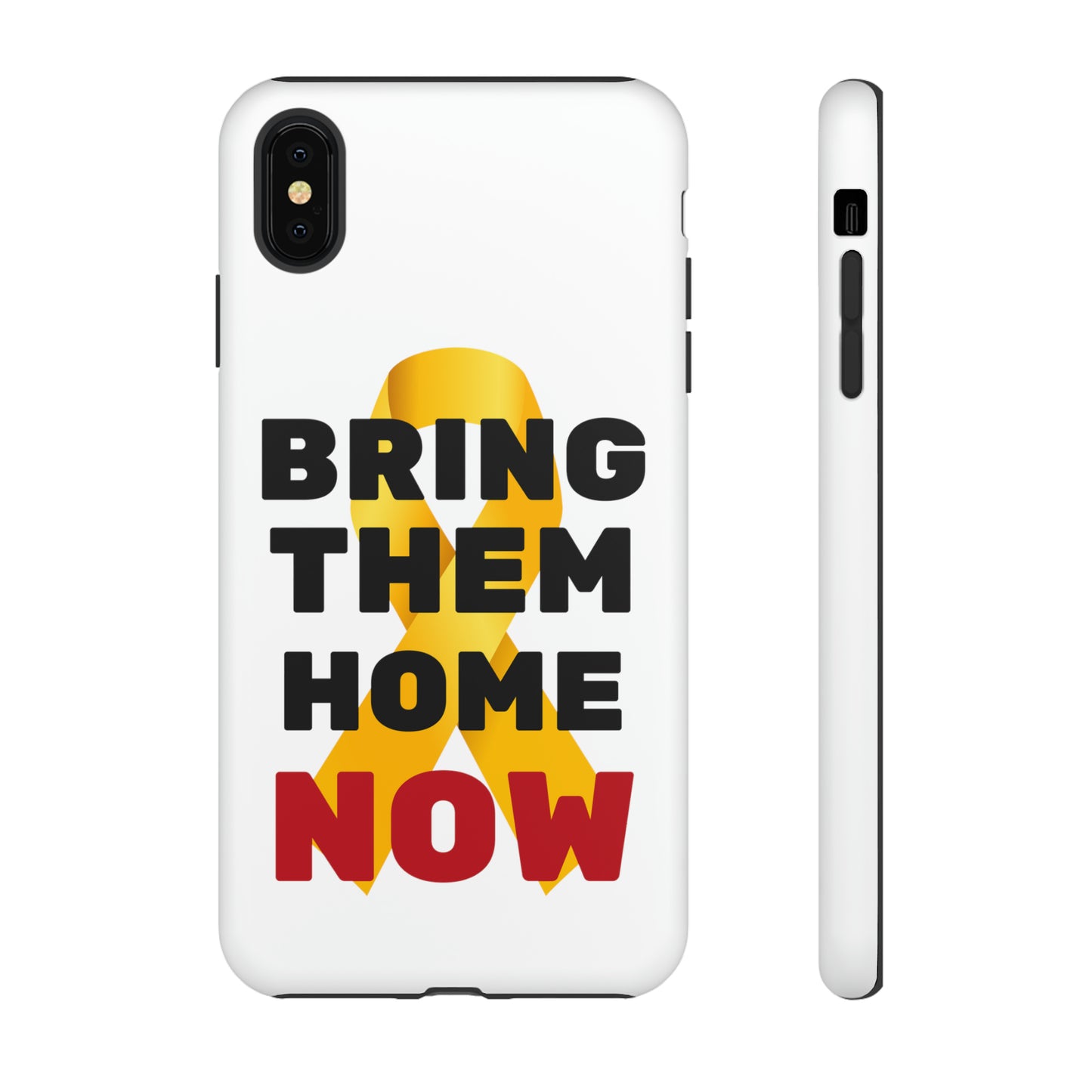 iphone Bring Them Home Now Tough Case