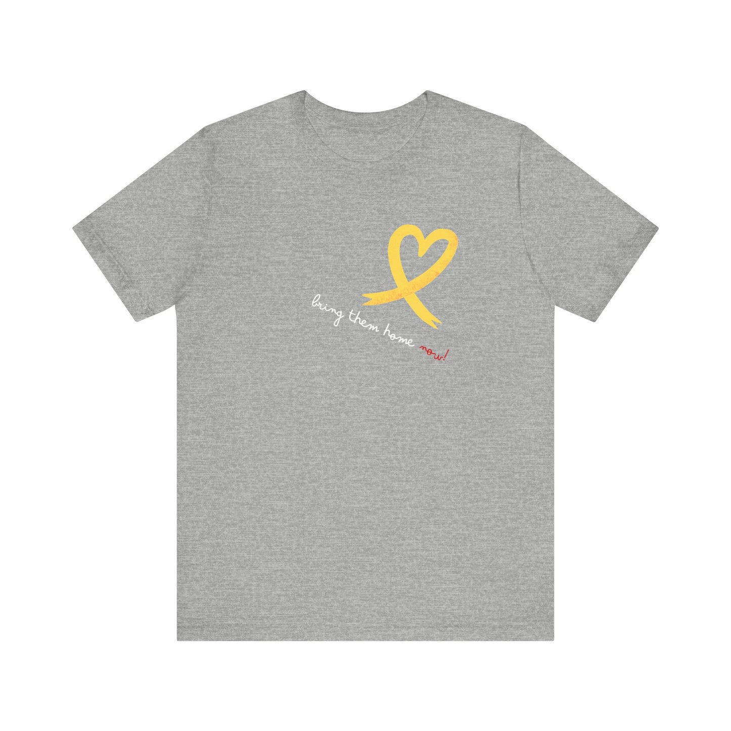 Adult Unisex Yellow Heart Ribbon BRING THEM HOME NOW Jersey Short Sleeve Tee