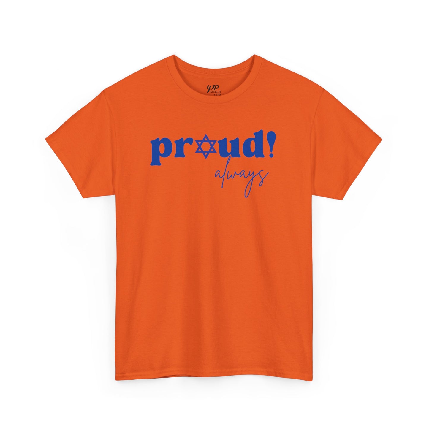 Adult Proud Always Short Sleeve Cotton Tee