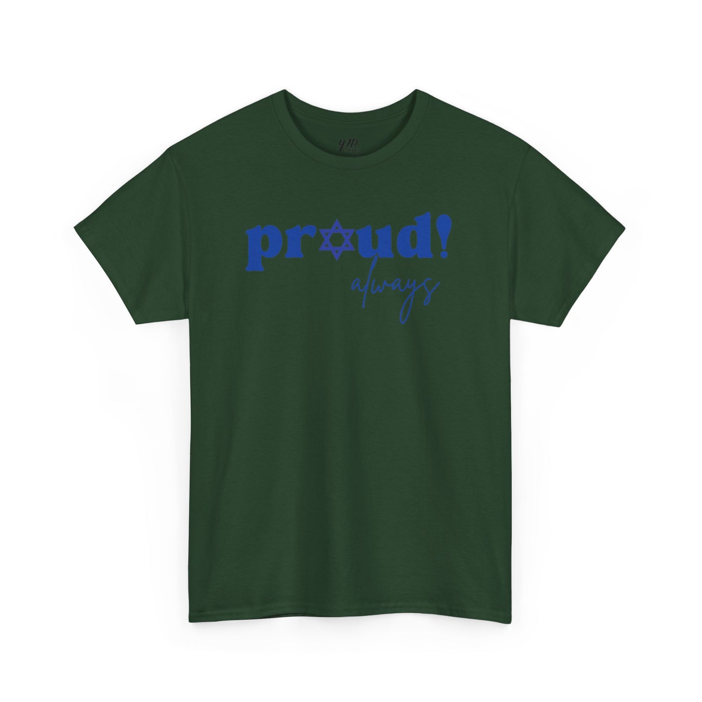 Adult Proud Always Short Sleeve Cotton Tee