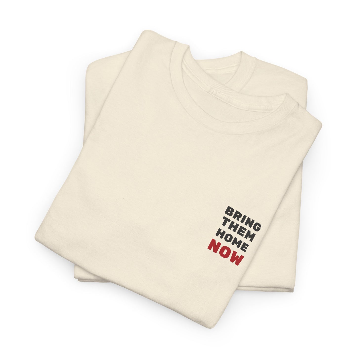 Adult Bring them home now - sm print short sleeve t-shirt