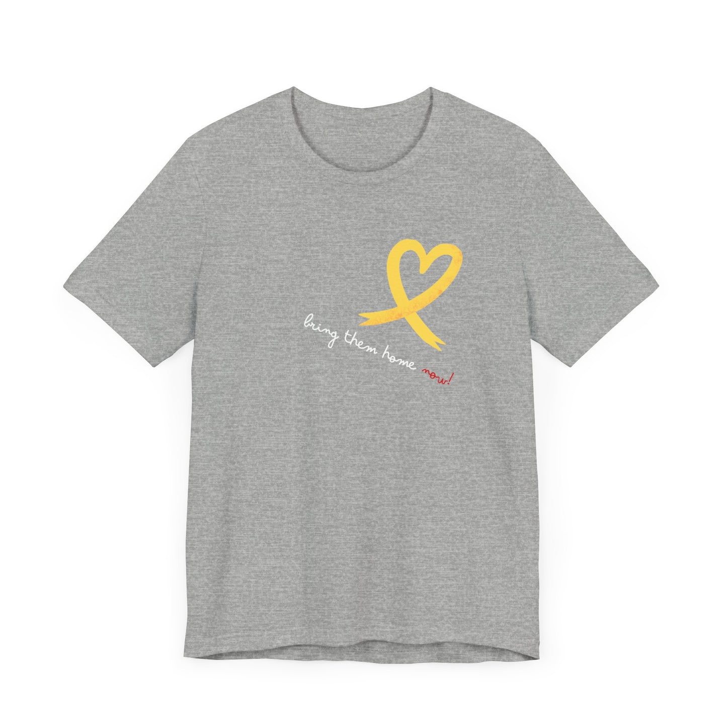 Adult Unisex Yellow Heart Ribbon BRING THEM HOME NOW Jersey Short Sleeve Tee