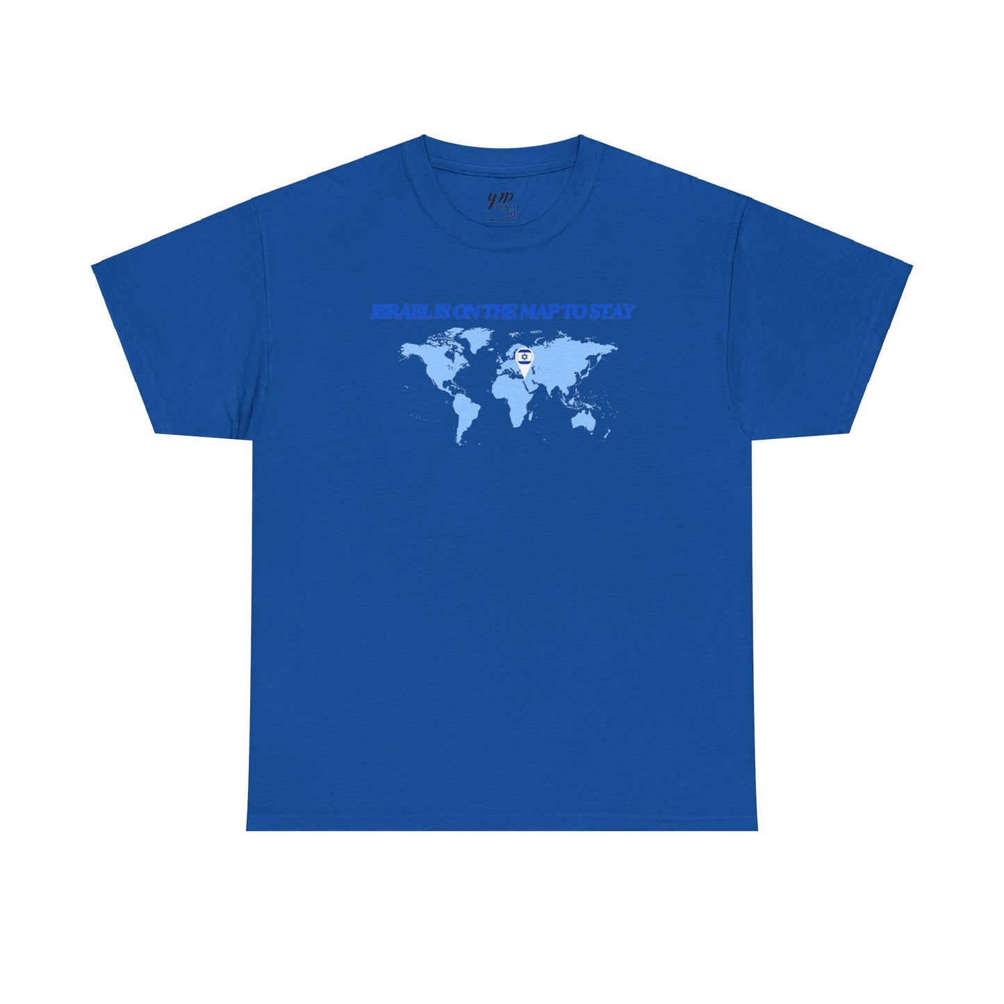 Adult ISRAEL IS ON THE MAP TO STAY Short Sleeve Cotton Tee