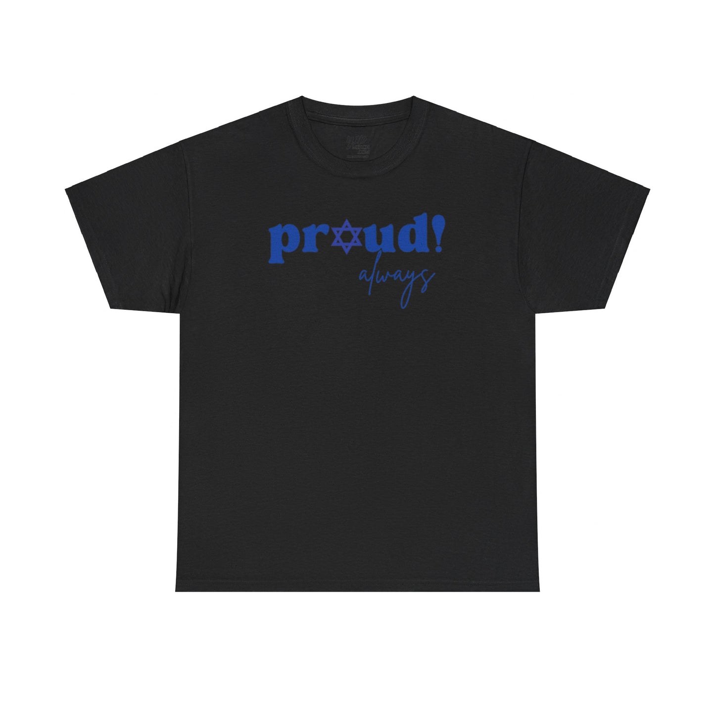 Adult Proud Always Short Sleeve Cotton Tee